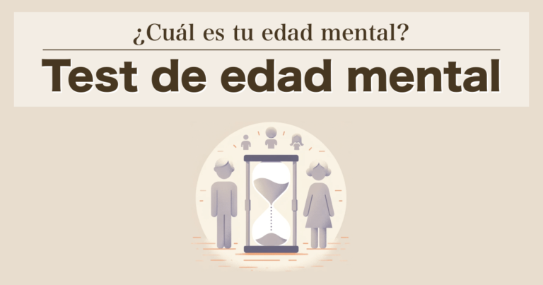 Cuál es mi edad mental Realiza este test para descubrirlo